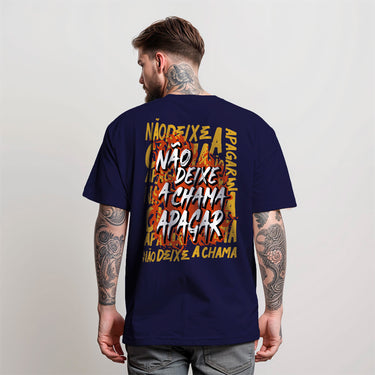 CAMISETA NÃO DEIXE A CHAMA APAGAR